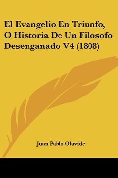 portada El Evangelio en Triunfo, o Historia de un Filosofo Desenganado v4 (1808) (in Spanish)