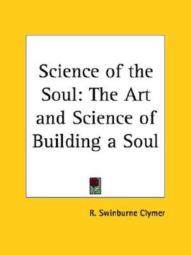 portada science of the soul: the art and science of building a soul