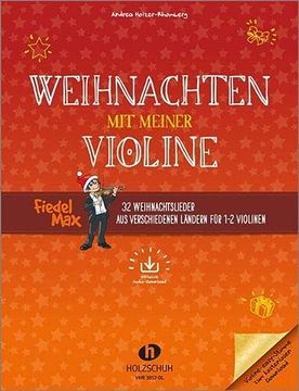 portada Weihnachten mit Meiner Violine (Mit Audio-Download): 32 Weihnachtslieder aus Verschiedenen Ländern für 1-2 Violinen (in German)