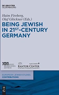 portada Being Jewish in 21St-Century Germany (Europaisch-Judische Studien Beitrage (en Inglés)