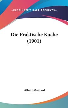 portada Die Praktische Kuche (1901) (in German)