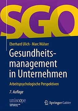 portada Gesundheitsmanagement in Unternehmen: Arbeitspsychologische Perspektiven (Uniscope - Publikationen der sgo Stiftung) 