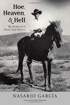 portada Hoe, Heaven, and Hell: My Boyhood in Rural New Mexico (en Inglés)