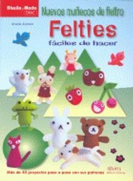 portada Nuevos Muñecos De Fieltro Felties Fáciles De Hacer (Cp - Serie Fieltro (drac)) (in English)