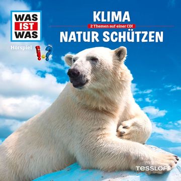 portada Was ist was Hoerspiel-Cd: Klima / Natur Schützen (in German)