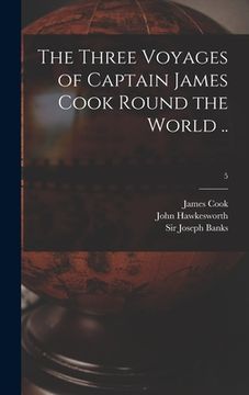 portada The Three Voyages of Captain James Cook Round the World ..; 5 (in English)