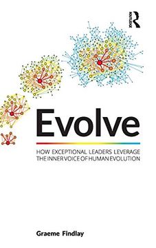 portada Evolve: How Exceptional Leaders Leverage the Inner Voice of Human Evolution (en Inglés)