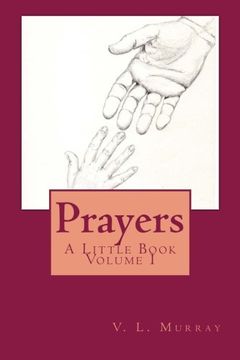 portada Prayers: A Little Book Volume I (Volume 1)