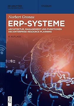 portada Erp-Systeme: Architektur, Management und Funktionen des Enterprise Resource Planning (de Gruyter Studium) (en Alemán)