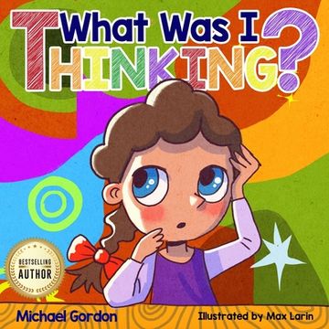 portada What Was I Thinking (in English)