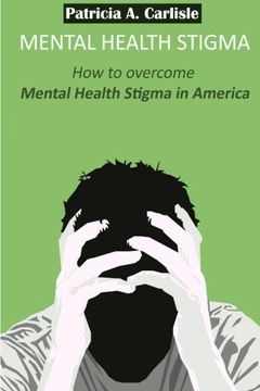 portada Mental Health stigma: How to overcome mental health stigma in America