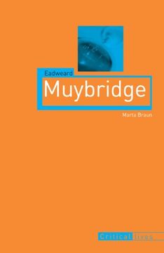 portada Eadweard Muybridge (Critical Lives) (en Inglés)