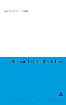 portada Bertrand Russell's Ethics (Continuum Studies in British Philosophy) (in English)