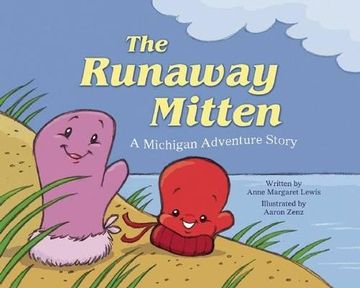 portada The Runaway Mitten: A Michigan Adventure Story