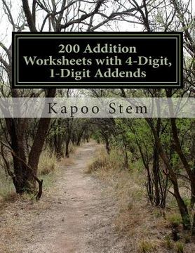 portada 200 Addition Worksheets with 4-Digit, 1-Digit Addends: Math Practice Workbook