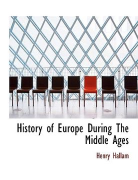 portada history of europe during the middle ages (in English)
