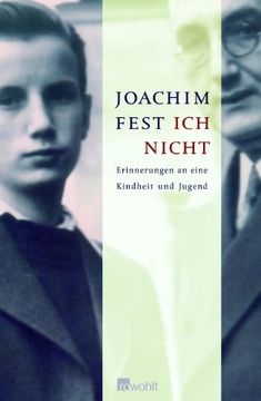 portada Ich nicht: Erinnerungen an eine Kindheit und Jugend (in German)