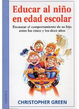 portada Educar al Niño en Edad Escolar (Niños y Adolescentes) (in Spanish)