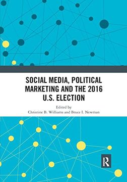 portada Social Media, Political Marketing and the 2016 U. So Election (en Inglés)