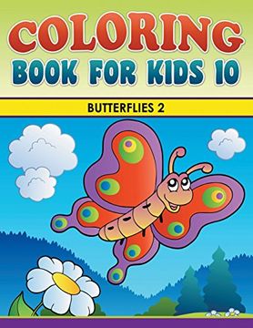 portada Coloring Book For Kids 10: Butterflies 2