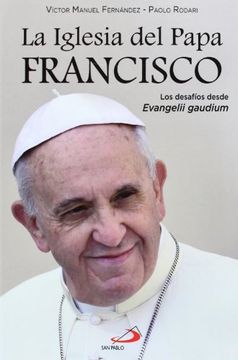 portada La Iglesia del Papa Francisco: Los desafíos desde Evangelii gaudium (Caminos XL)