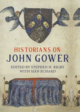 portada Historians on John Gower (Publications of the John Gower Society, 12) (in English)