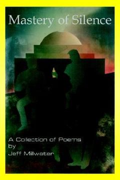 portada mastery of silence: a collection of poems (en Inglés)