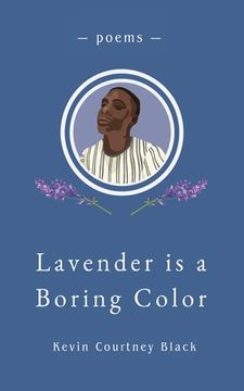 portada Lavender is a Boring Color (en Inglés)