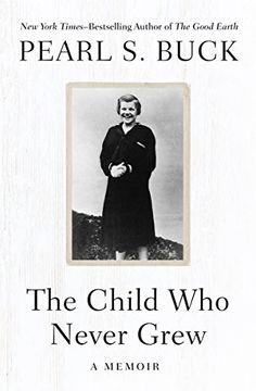 portada The Child who Never Grew: A Memoir 