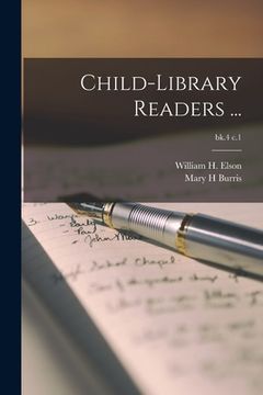 portada Child-library Readers ...; bk.4 c.1 (en Inglés)
