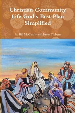 portada Christian Community Life God's Best Plan Simplified (en Inglés)