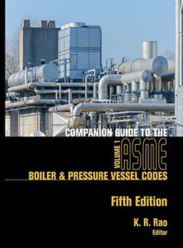 portada Companion Guide to the Asme Boiler & Pressure Vessel Codes, Fifth Edition, Volume 1: Criteria and Commentary on Select Aspects of the Boiler & Pressure Vessel and Piping Codes