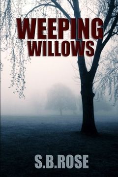 portada Weeping Willows: A Thrilling Mystery Novella: Volume 1 (Dark Desires)