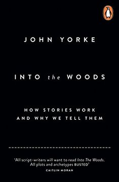 portada Into the Woods A Five-Act Journey into Story