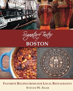 portada Signature Tastes of Boston: Favorite Recipes of our Local Restaurants
