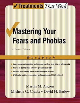 portada Mastering Your Fears and Phobias: Workbook: Client Workbook (Treatments That Work) (en Inglés)