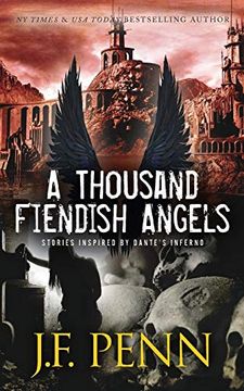 portada A Thousand Fiendish Angels: Three Short Stories Inspired by Dante's Inferno (en Inglés)