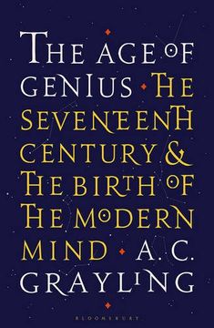 portada The age of Genius: The Seventeenth Century and the Birth of the Modern Mind (in English)