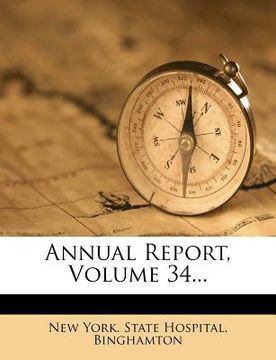 portada annual report, volume 34... (en Inglés)