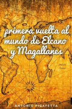 portada La Primera Vuelta al Mundo de Elcano y Magallanes
