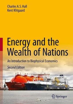 portada Energy and the Wealth of Nations: An Introduction to Biophysical Economics (en Inglés)
