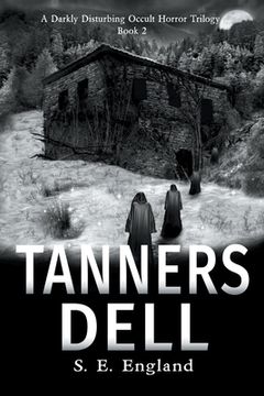 portada Tanners Dell: Darkly Disturbing Occult Horror