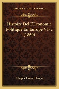 portada Histoire Del L'Economie Politique En Europe V1-2 (1860) (en Francés)