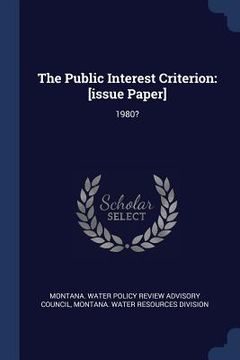 portada The Public Interest Criterion: [issue Paper]: 1980? (en Inglés)