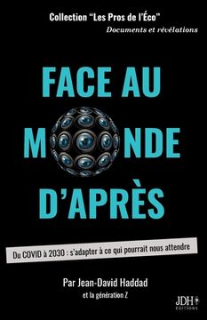portada Face au monde d'après: Du COVID à 2030: s'adapter à ce qui pourrait nous attendre (en Francés)
