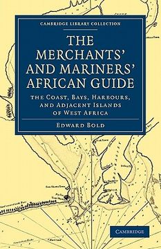 portada The Merchant's and Mariner's African Guide (Cambridge Library Collection - African Studies) (en Inglés)
