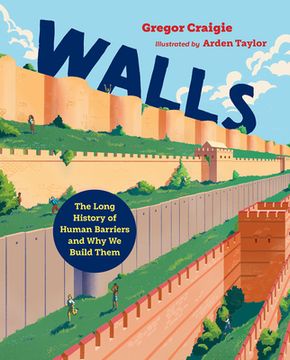 portada Walls: The Long History of Human Barriers and Why We Build Them