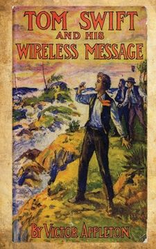 portada Tom Swift And His Wireless Message (en Inglés)