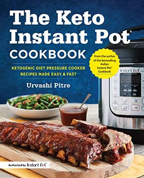 portada The Keto Instant Pota Cookbook: Ketogenic Diet Pressure Cooker Recipes Made Easy and Fast (en Inglés)