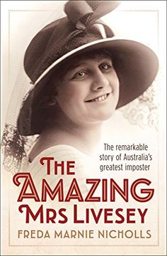 portada The Amazing Mrs Livesey: The Remarkable Story of Australia's Greatest Imposter (en Inglés)